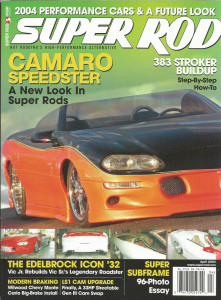 SUPER ROD 2004 APR - CAMARO SPEEDSTER, NEW PERFORMANCE CARS